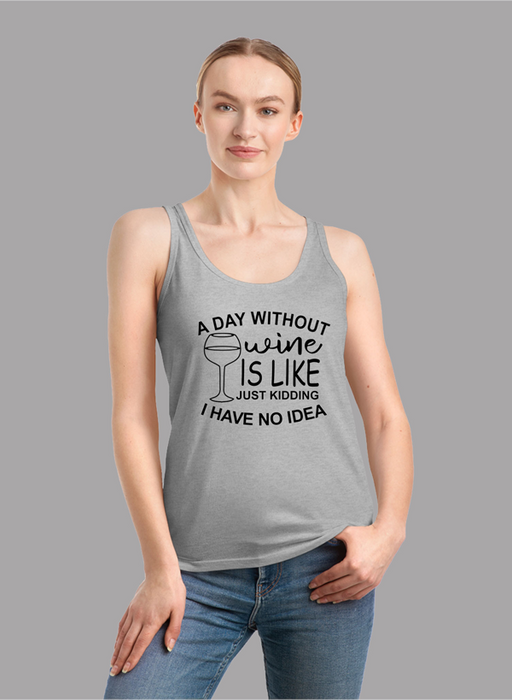 A DAY WITHOUT WINE Women Tank Top