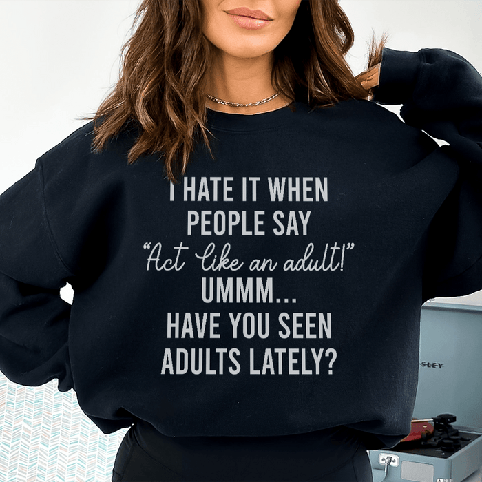 Act Like An Adult