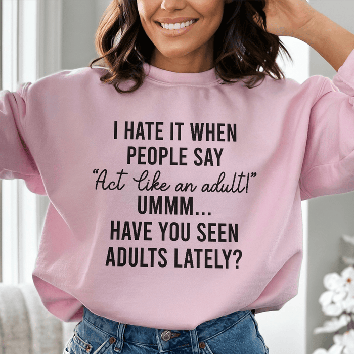 Act Like An Adult
