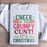 Cheer Up It's Christmas