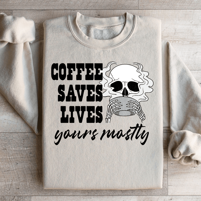 Coffee Saves Lives Yours Mostly