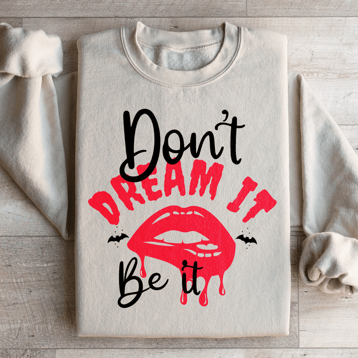 Don't Dream It