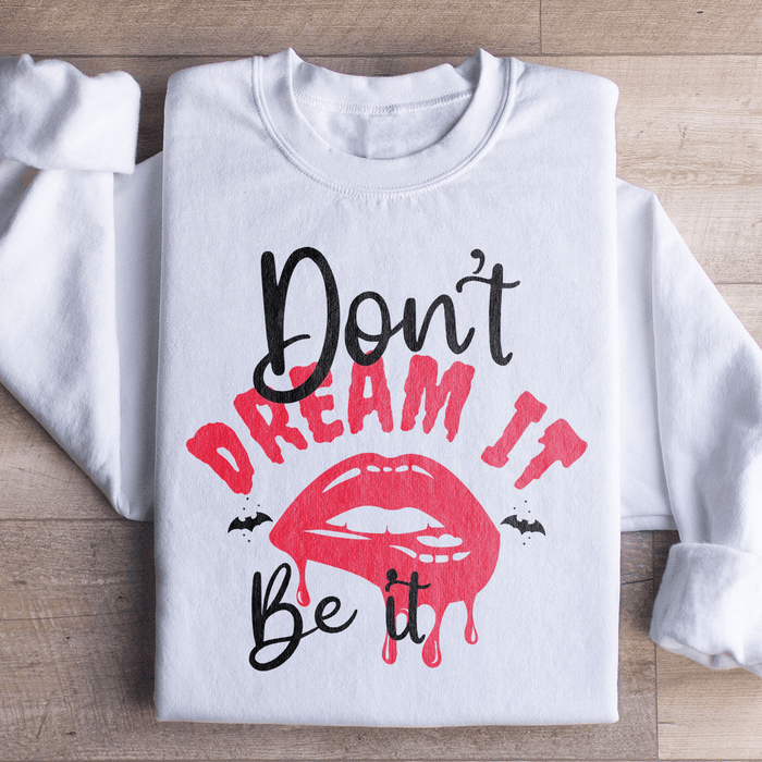 Don't Dream It