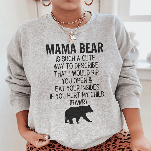 Don't Mess With Mama Bear