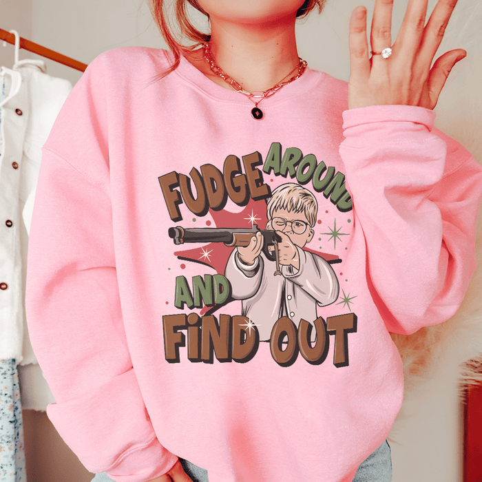 Fudge Around And Find Out