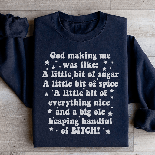 God Making Me Was Like