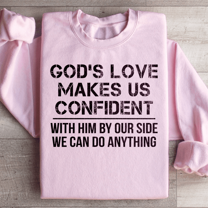 God's Love Makes Us Confident