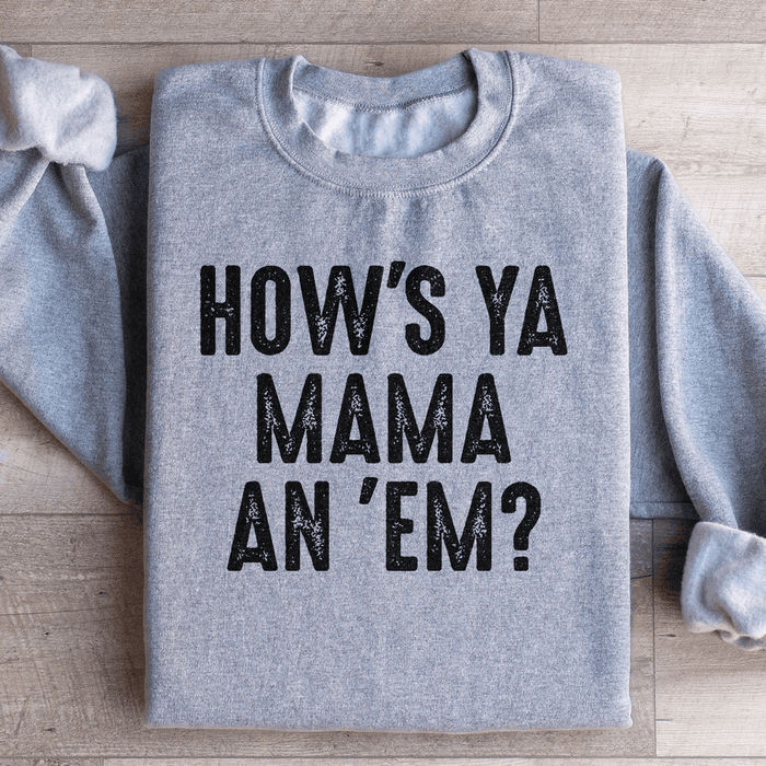 How's Ya Mama An Em