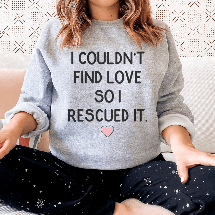 I Couldn't Find Love So I Rescued It