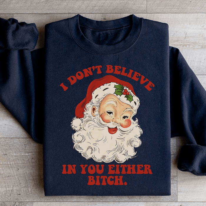 I Don't Believe In You Either