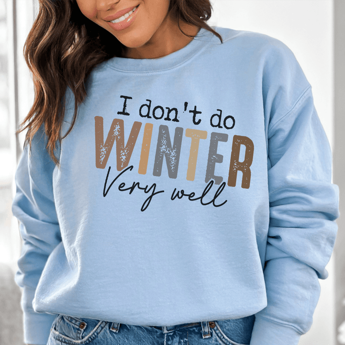 I Don't Do Winter Very Well
