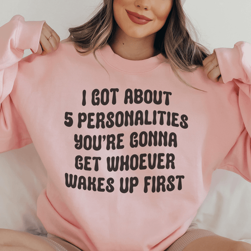 I Got About 5 Personalities