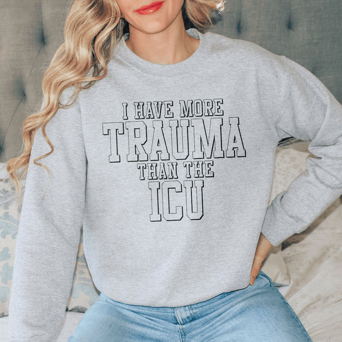 I Have More Than Trauma Than The ICU