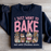 I Just Want To Bake And Watch Christmas Movies