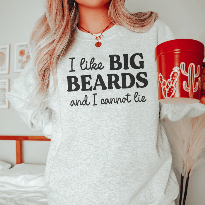 I Like Big Beards And I Cannot Lie