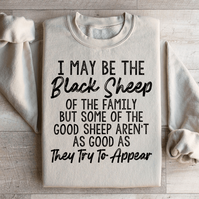 I May Be The Black Sheep Of The Family