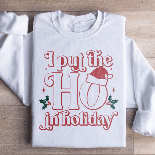 I Put The HO In Holiday