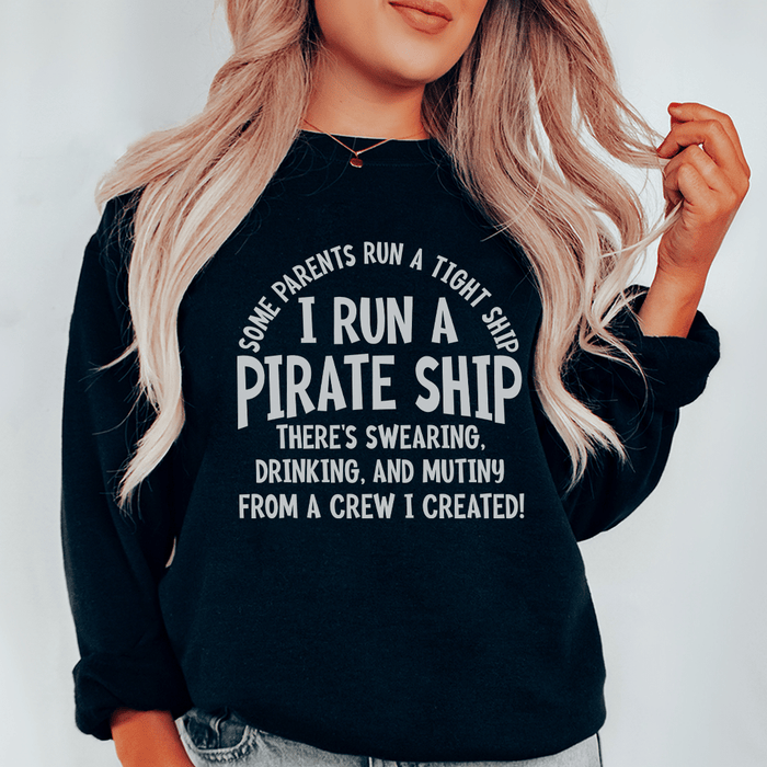 I Run A Pirate Ship