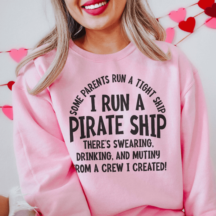I Run A Pirate Ship