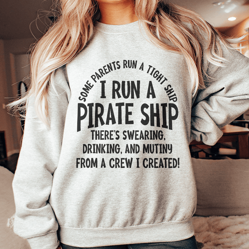 I Run A Pirate Ship