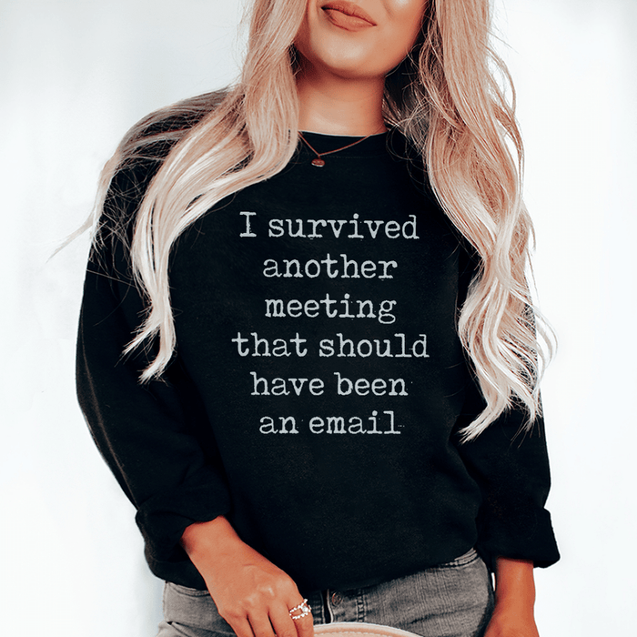 I Survived Another Meeting