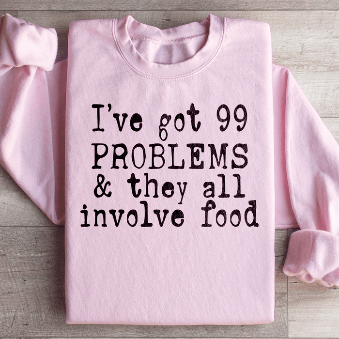 I've Got 99 Problems & They All Involve Food