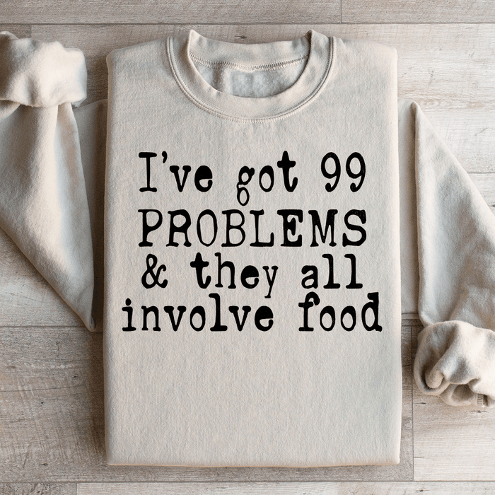 I've Got 99 Problems & They All Involve Food