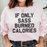 If Only Sass Burned Calories