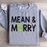 Mean & Merry