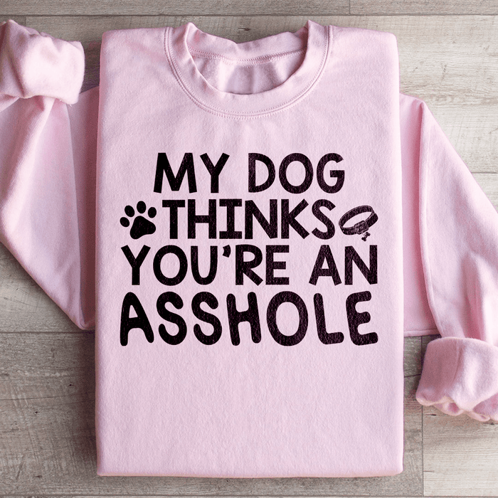 My Dog Thinks You're An