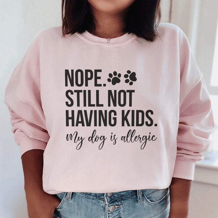 Nope Still Not Having Kids