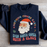 Nothing Comes Easy Even Santa Comes With A Clausb
