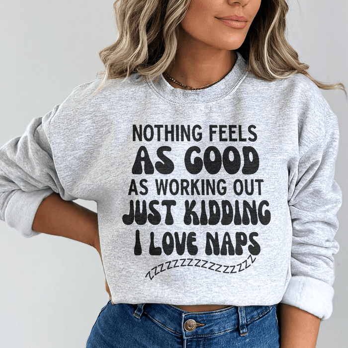 Nothing Feels As Good