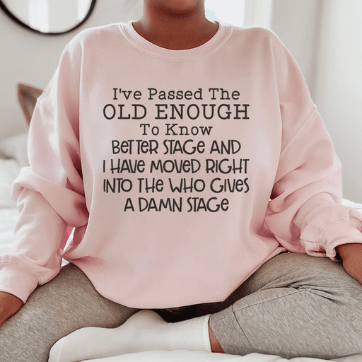 Old Enough To Know Better