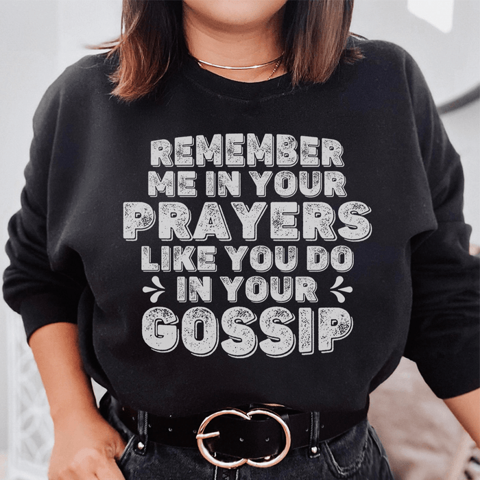 Remember Me In Your Prayers