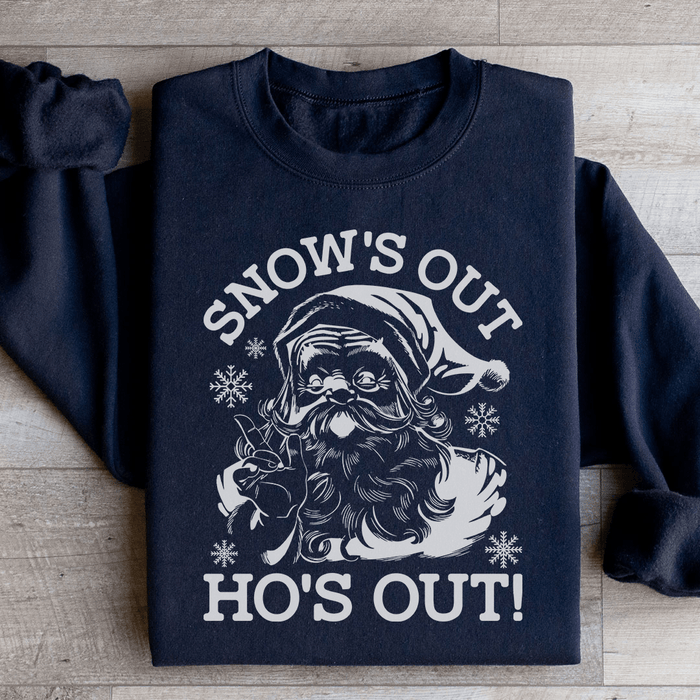Snow's Out Ho's Out
