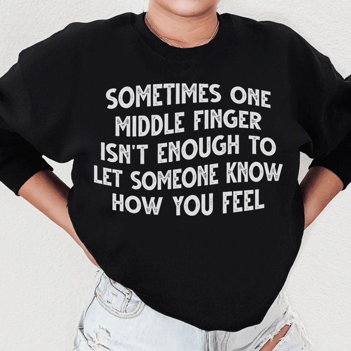 Sometimes One Middle Finger Is Not Enough