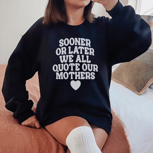 Sooner Or Later We All Quote