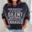 Stay Silent