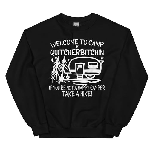 Welcome To Camp Quitcherbitchin