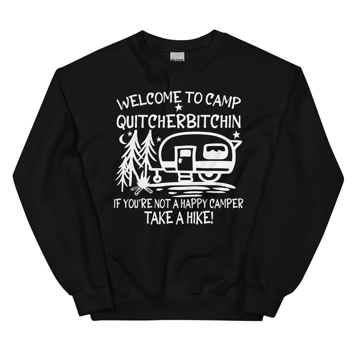 Welcome To Camp Quitcherbitchin