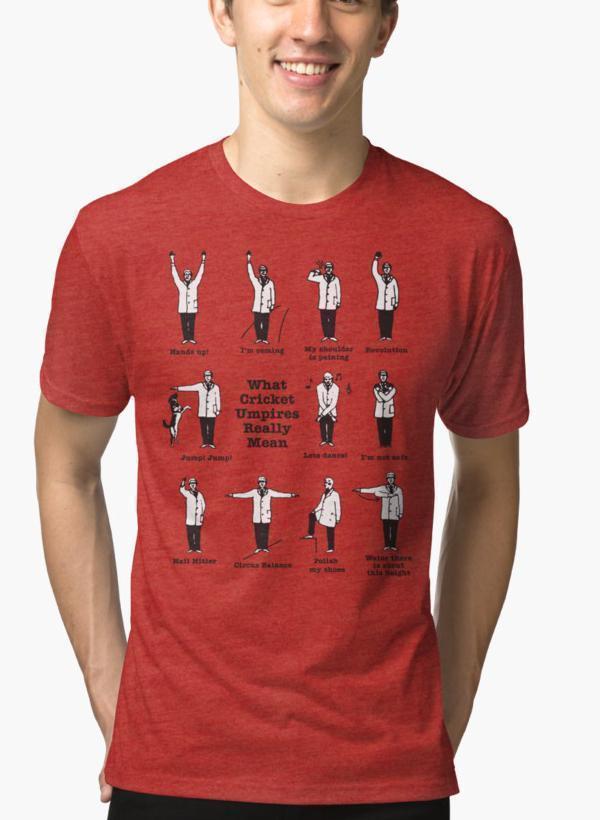 What cricket Umpire really means Red Malange T-shirt