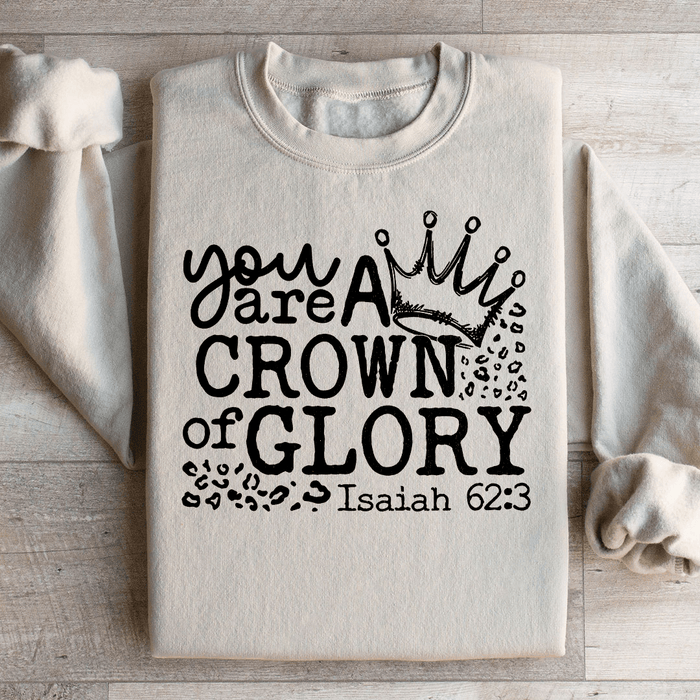 You Are A Crown Of Glory