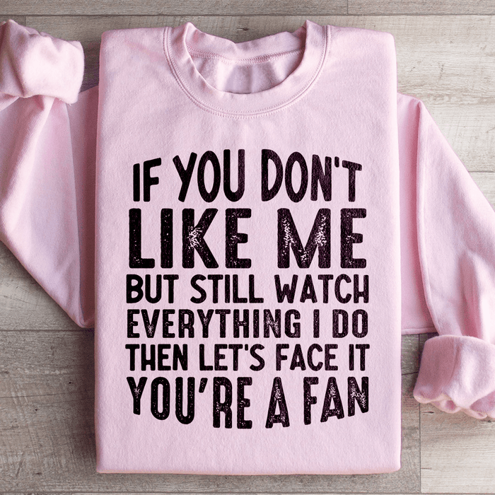 You're A Fan