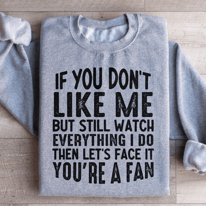 You're A Fan