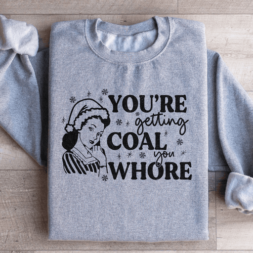 You're Getting Coal