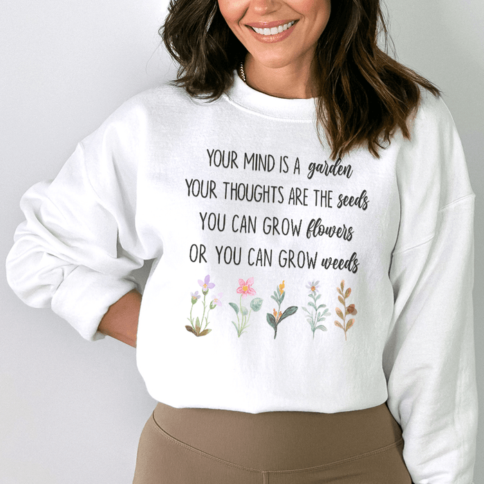 Your Mind Is A Garden
