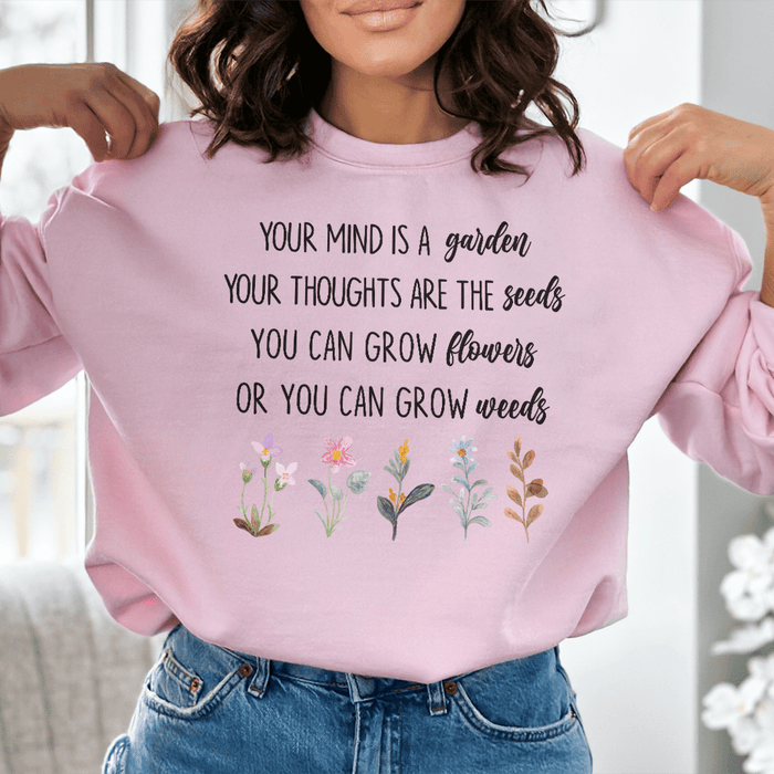 Your Mind Is A Garden