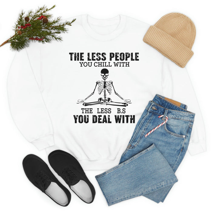 The Less People You Chill With