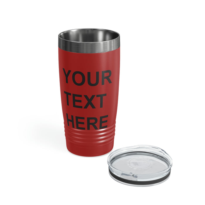 Custom Logo Tumbler, Team Logo Here Tumbler, Personalized Tumbler, Text on a Tumbler, Your Business Logo or Brand Logo Ringneck Tumbler, 20oz